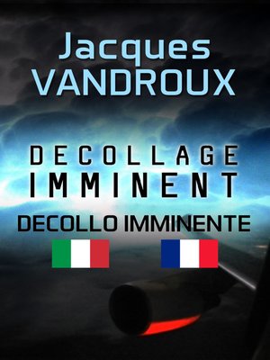 cover image of Décollage imminent--Decollo imminente